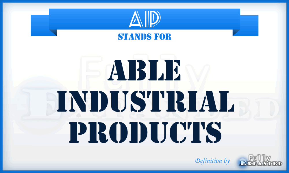 AIP - Able Industrial Products