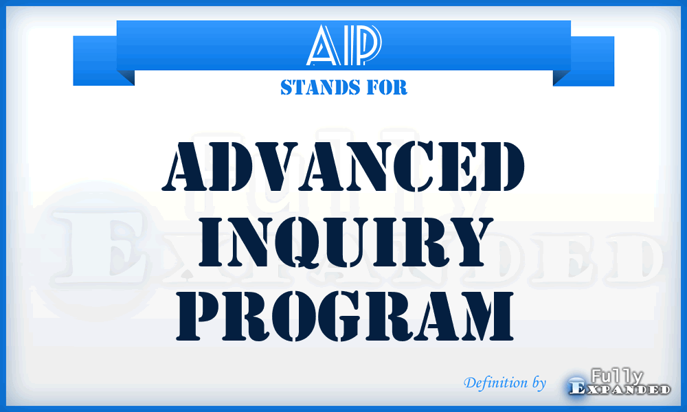 AIP - Advanced Inquiry Program