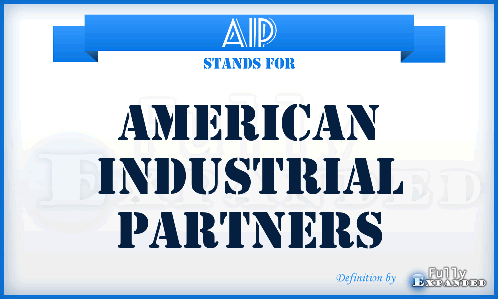 AIP - American Industrial Partners