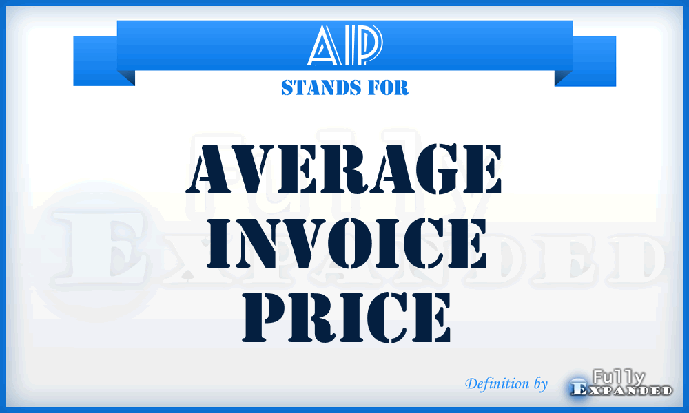 AIP - Average Invoice Price