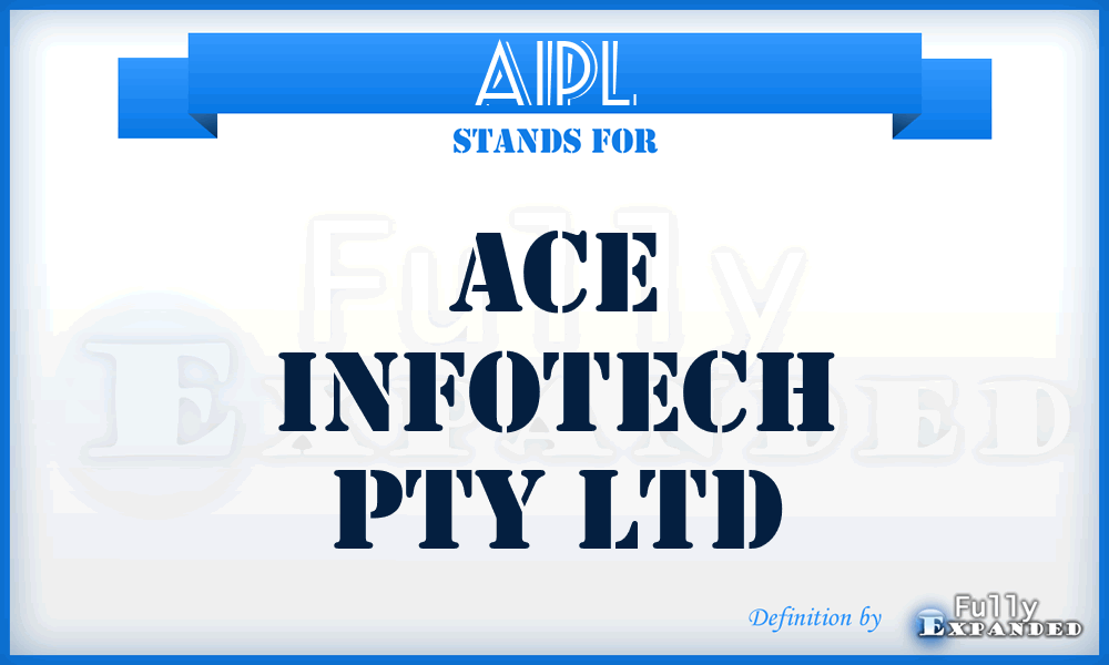 AIPL - Ace Infotech Pty Ltd