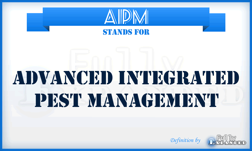 AIPM - Advanced Integrated Pest Management