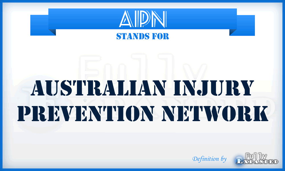 AIPN - Australian Injury Prevention Network