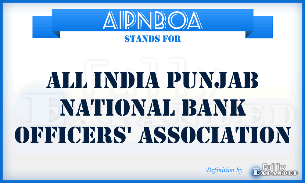 AIPNBOA - All India Punjab National Bank Officers' Association