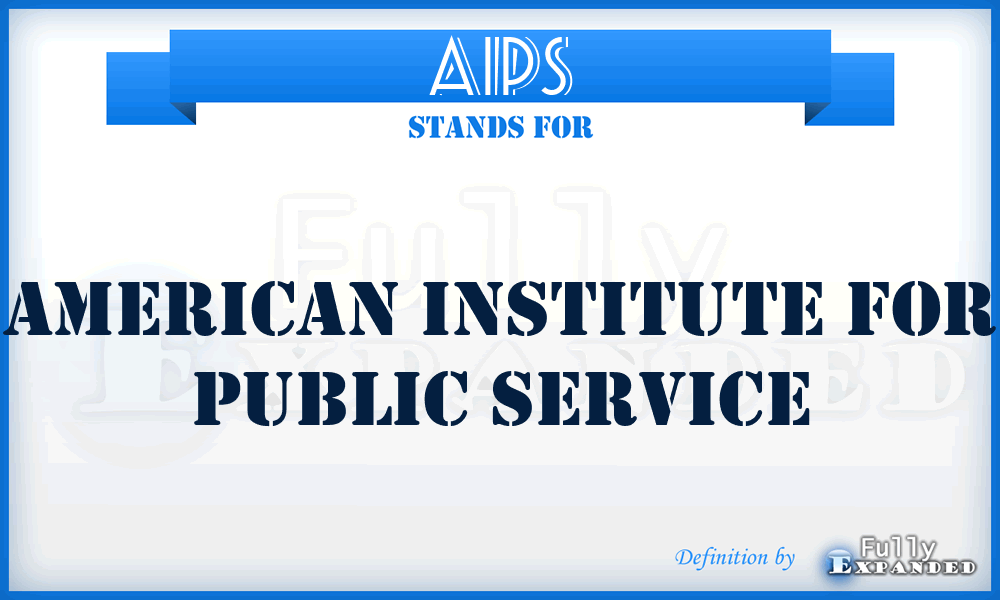 AIPS - American Institute for Public Service