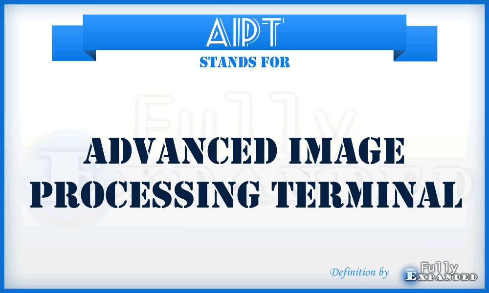 AIPT - Advanced Image Processing Terminal