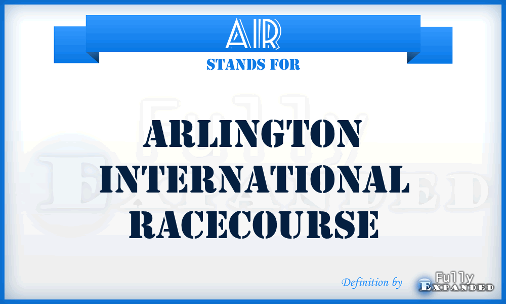 AIR - Arlington International Racecourse