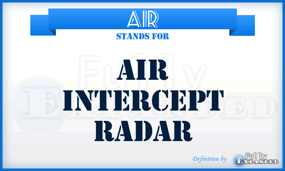 AIR - air intercept radar