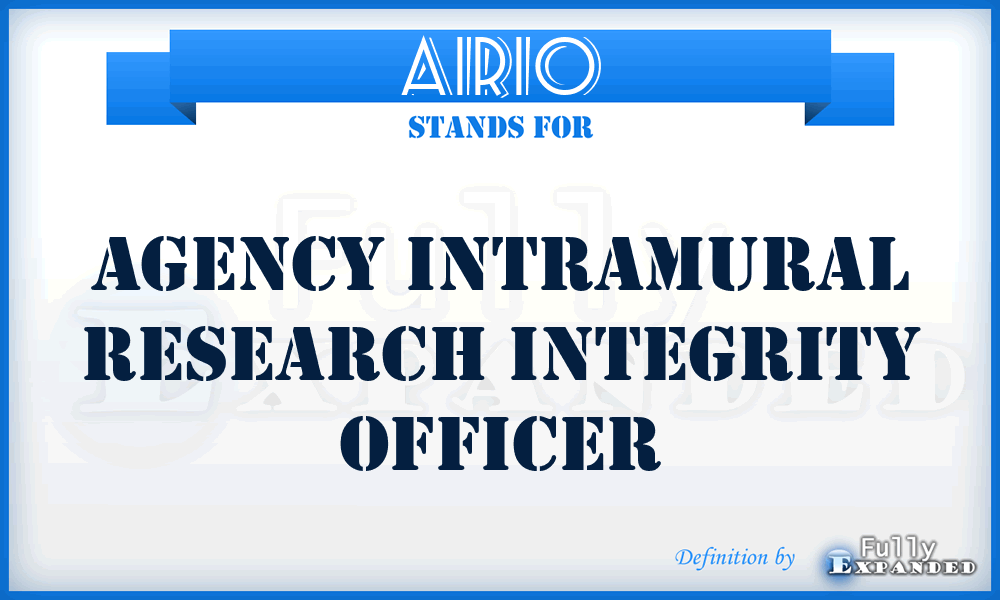 AIRIO - Agency Intramural Research Integrity Officer