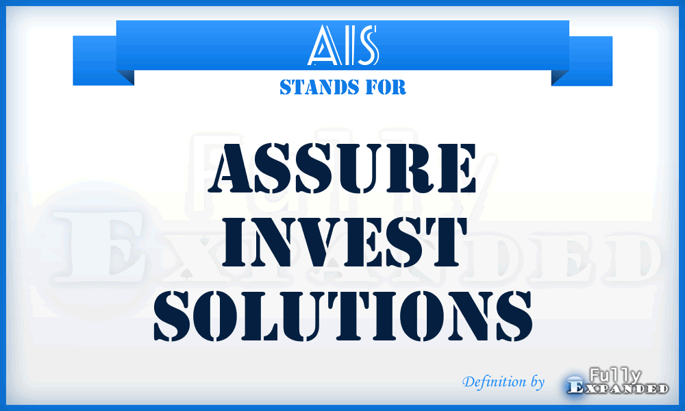 AIS - Assure Invest Solutions