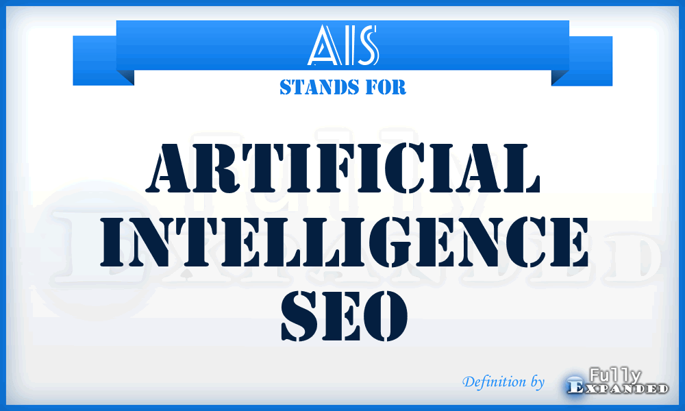 AIS - Artificial Intelligence Seo