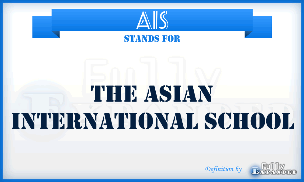 AIS - The Asian International School