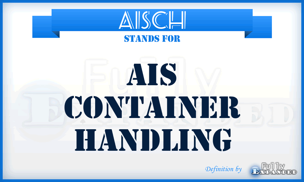 AISCH - AIS Container Handling