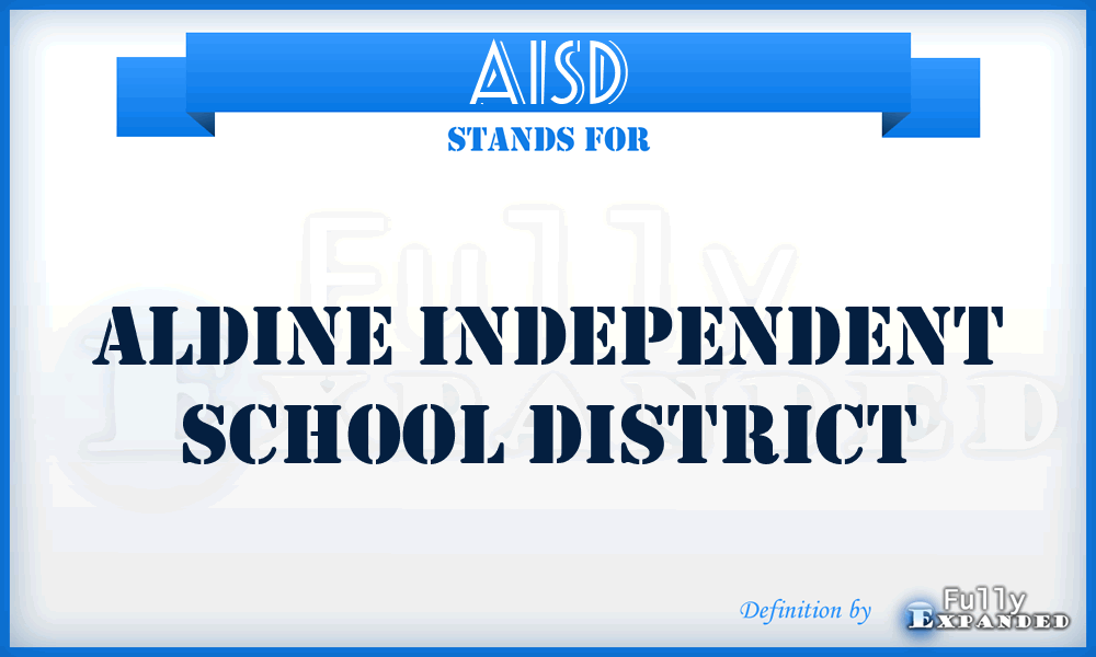 AISD - Aldine Independent School District