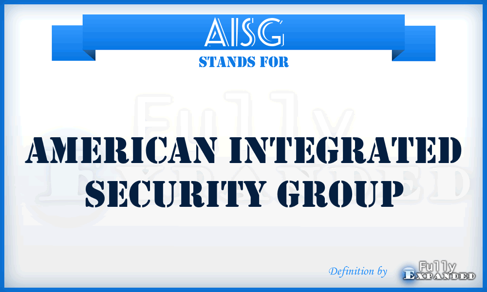 AISG - American Integrated Security Group