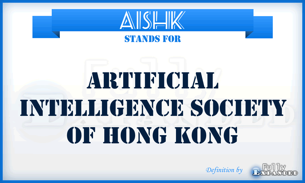AISHK - Artificial Intelligence Society of Hong Kong