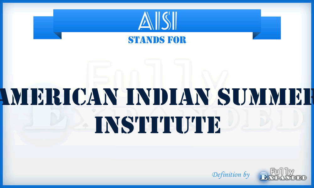 AISI - American Indian Summer Institute