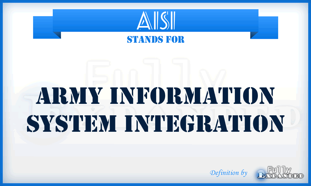AISI - Army Information System Integration