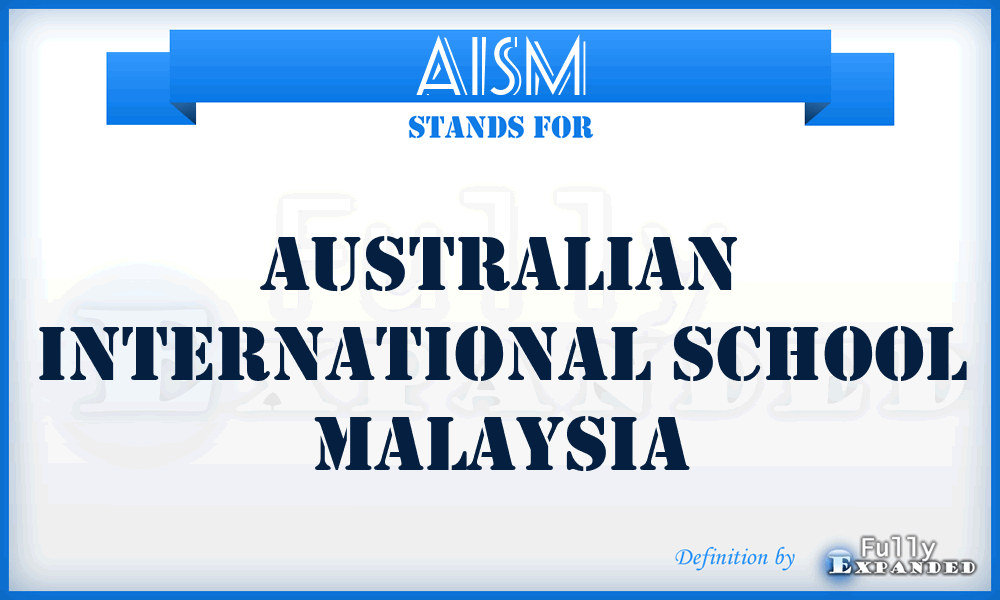 AISM - Australian International School Malaysia