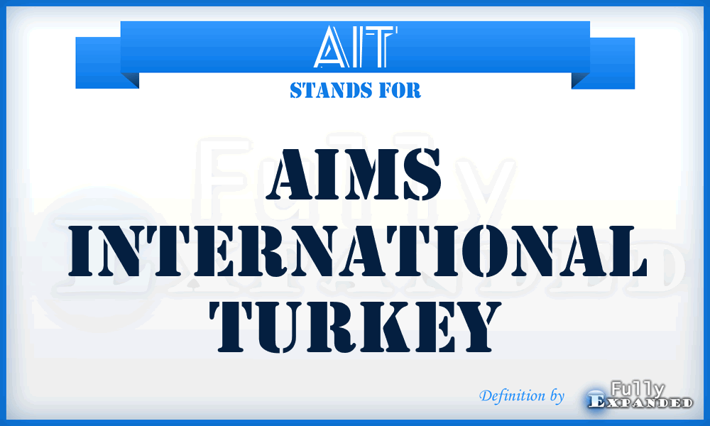 AIT - Aims International Turkey