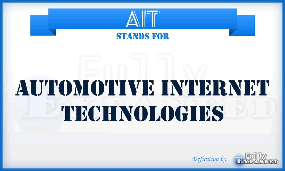 AIT - Automotive Internet Technologies