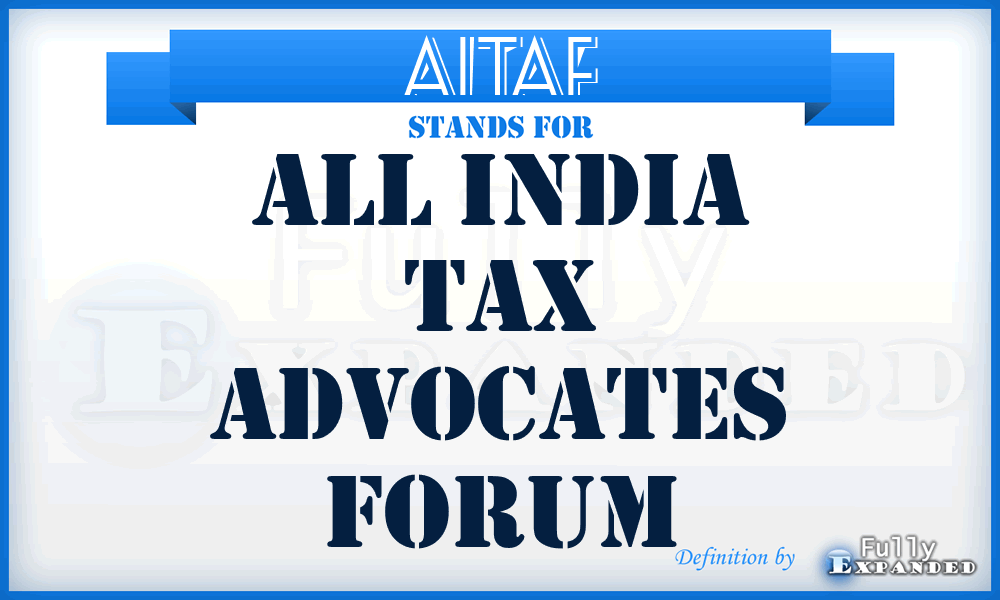 AITAF - All India Tax Advocates Forum