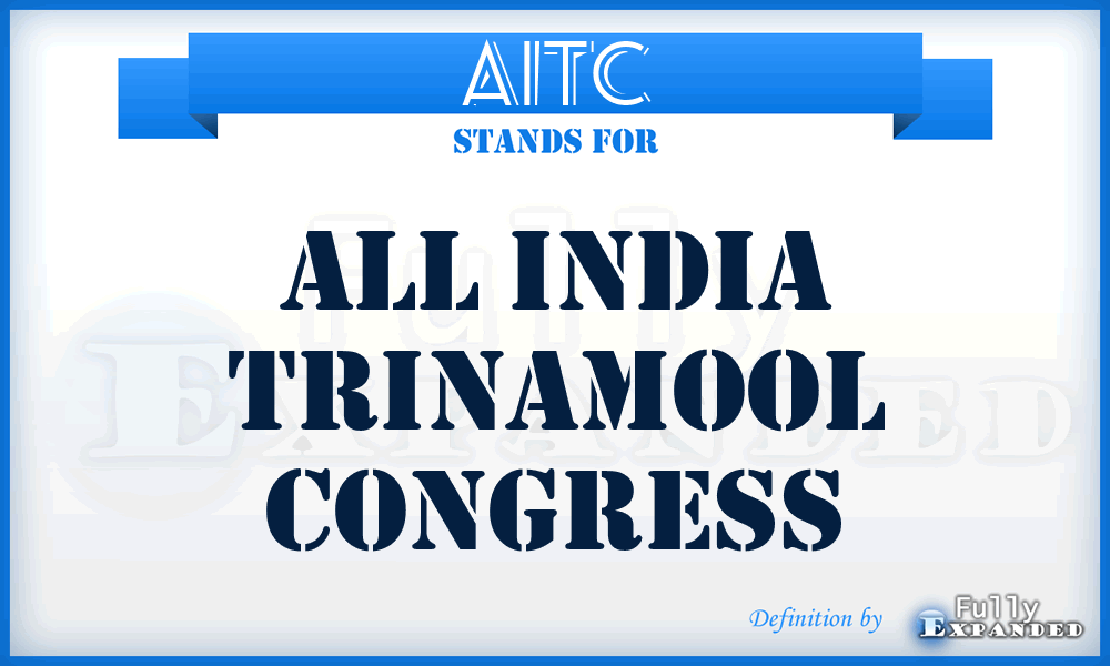 AITC - All India Trinamool Congress