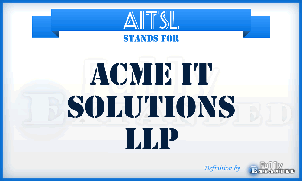 AITSL - Acme IT Solutions LLP