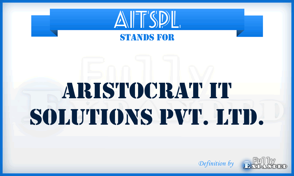AITSPL - Aristocrat IT Solutions Pvt. Ltd.