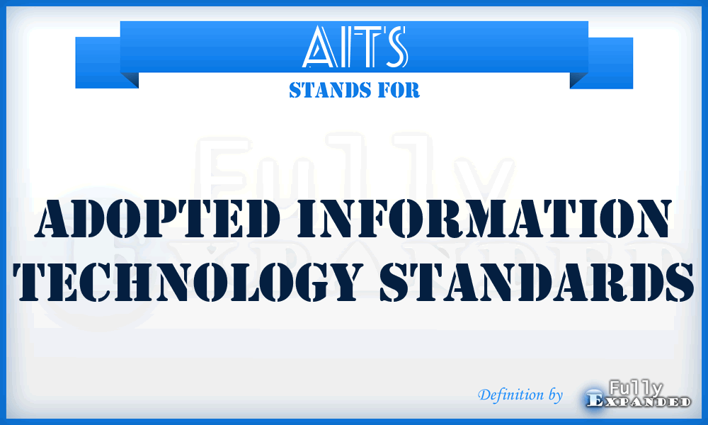AITS - Adopted Information Technology Standards