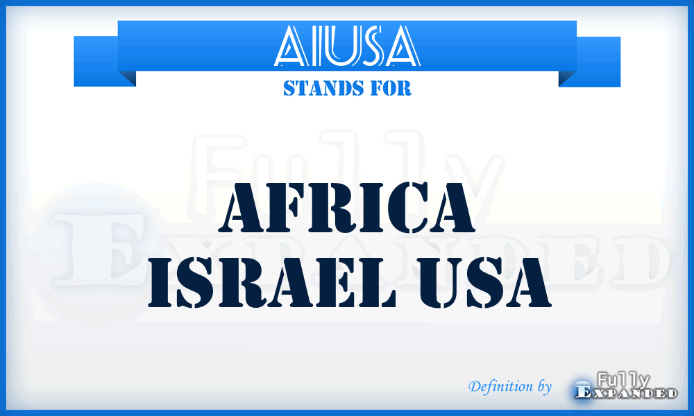 AIUSA - Africa Israel USA