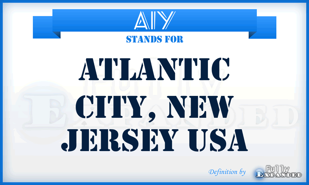 AIY - Atlantic City, New Jersey USA