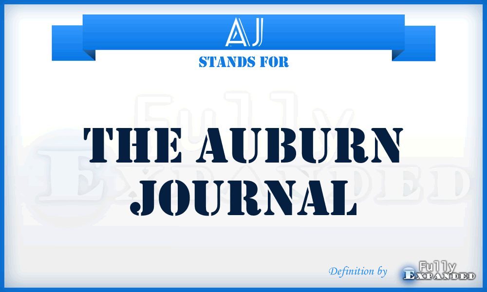 AJ - The Auburn Journal