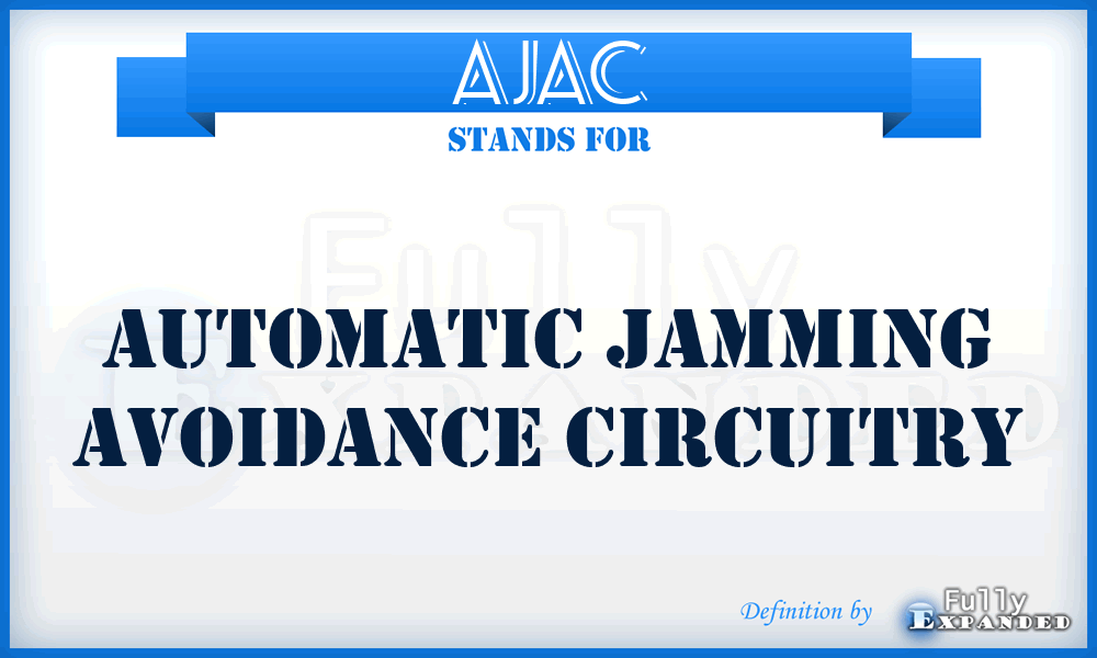 AJAC - automatic jamming avoidance circuitry