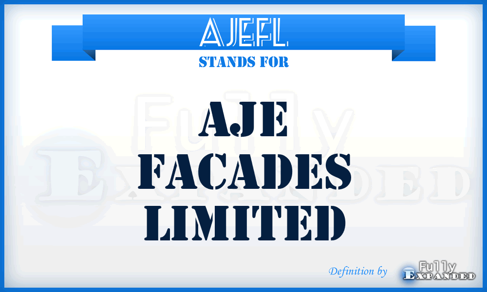 AJEFL - AJE Facades Limited