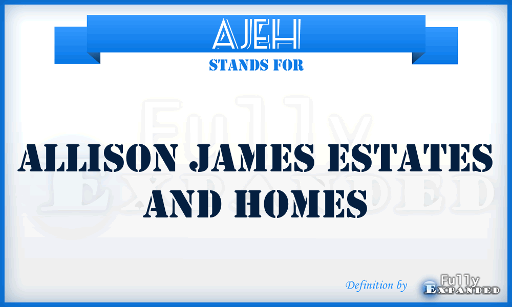 AJEH - Allison James Estates and Homes