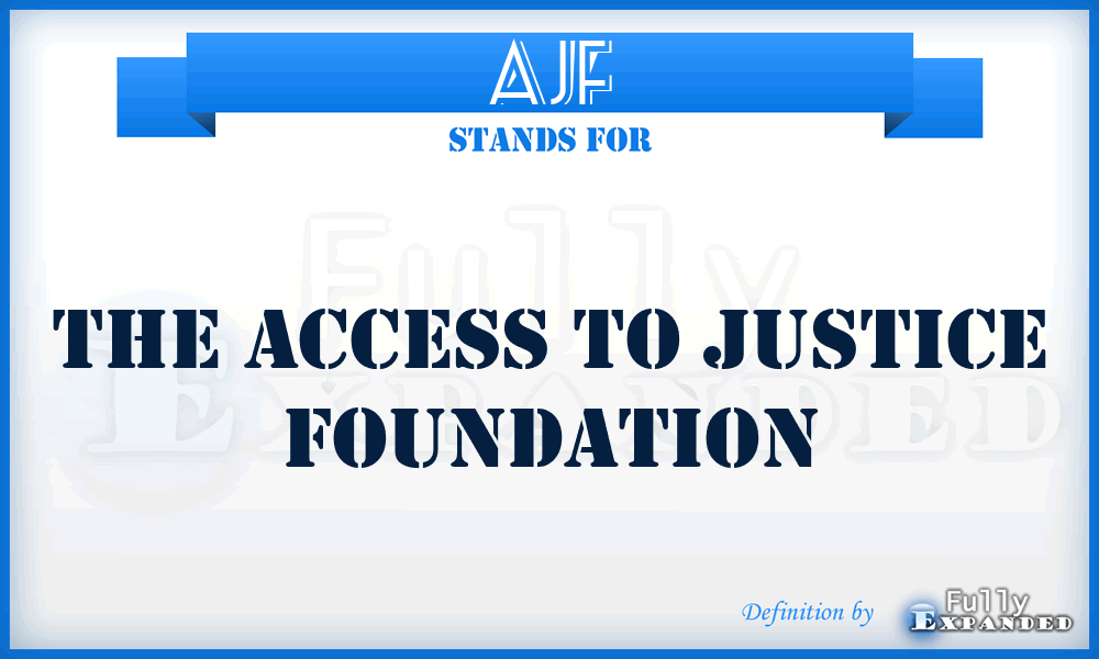 AJF - The Access to Justice Foundation