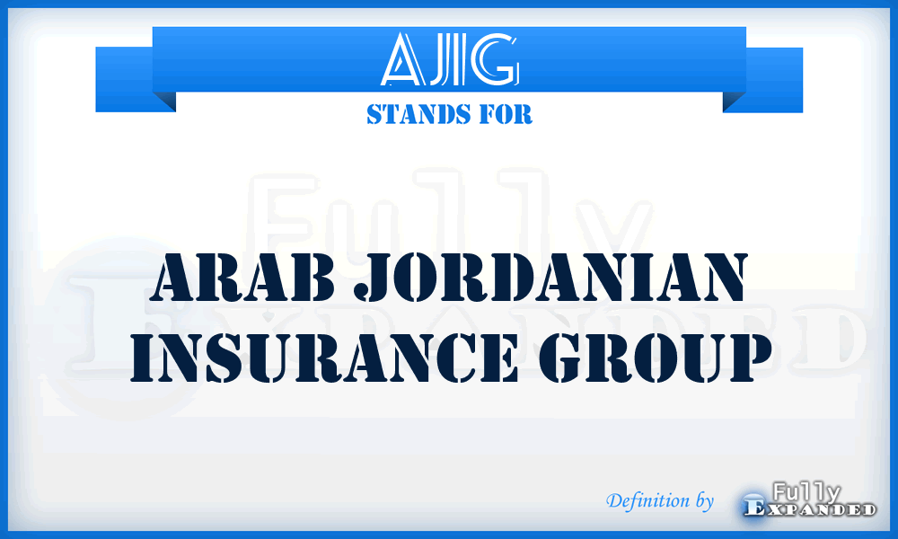AJIG - Arab Jordanian Insurance Group