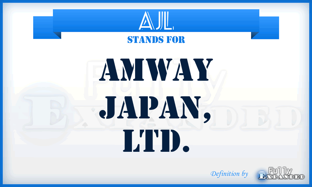 AJL - Amway Japan, LTD.