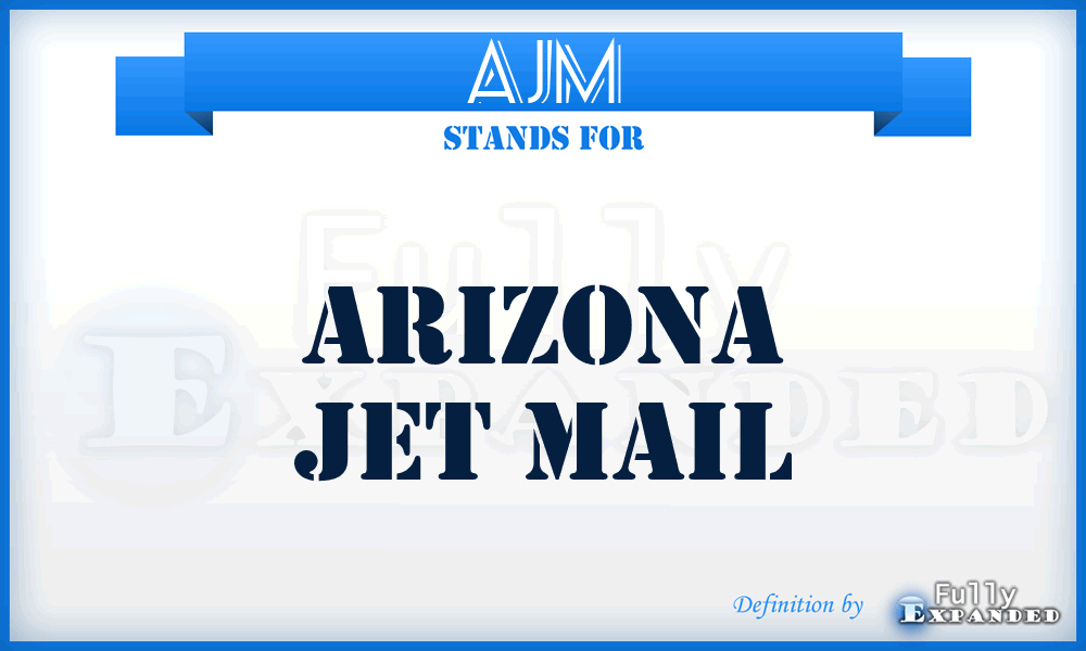AJM - Arizona Jet Mail