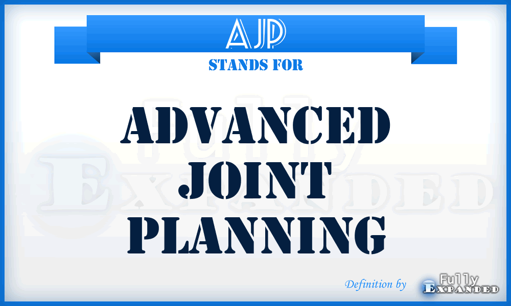 AJP - advanced joint planning