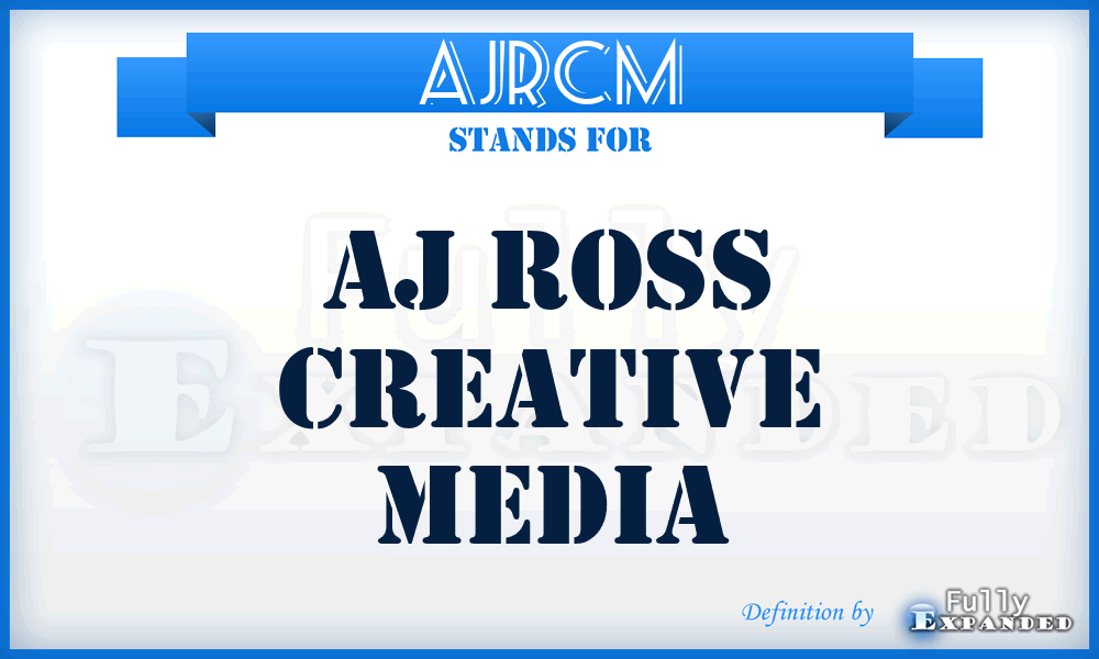 AJRCM - AJ Ross Creative Media