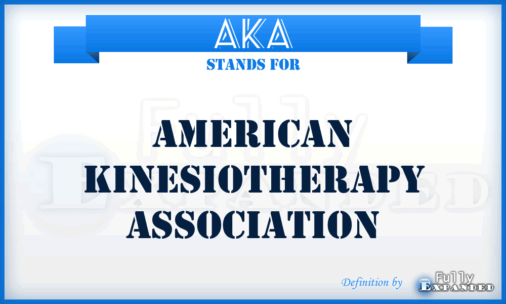 AKA - American Kinesiotherapy Association