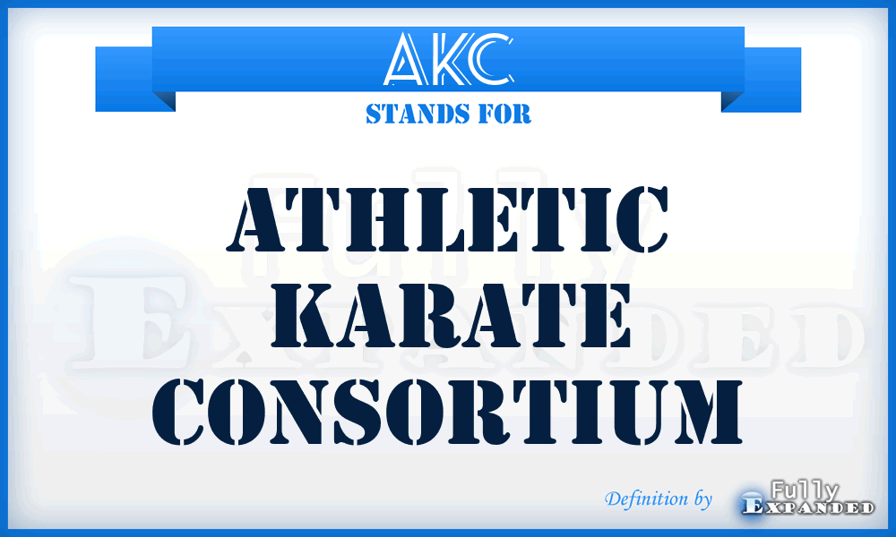 AKC - Athletic Karate Consortium