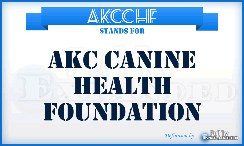 AKCCHF - AKC Canine Health Foundation