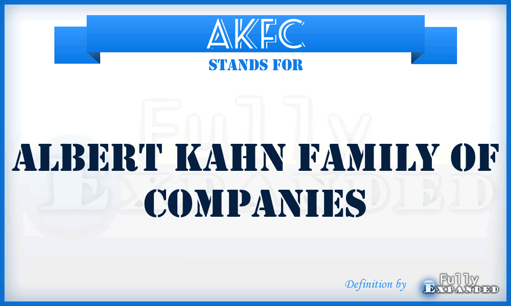 AKFC - Albert Kahn Family of Companies
