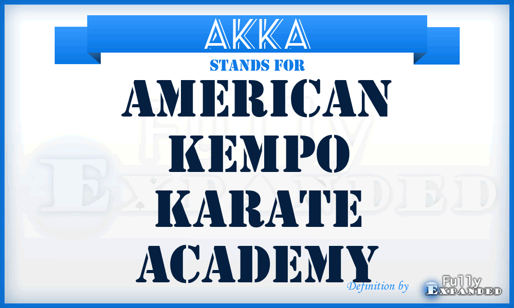 AKKA - American Kempo Karate Academy