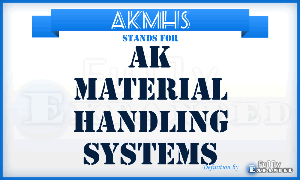 AKMHS - AK Material Handling Systems