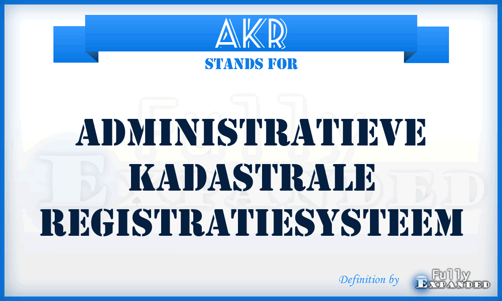 AKR - Administratieve Kadastrale Registratiesysteem