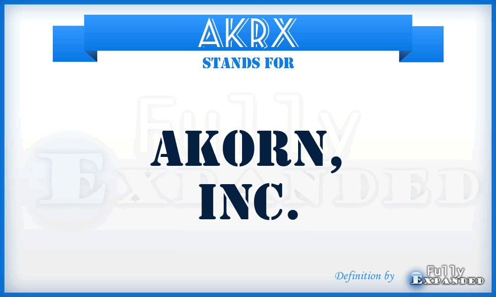 AKRX - Akorn, Inc.
